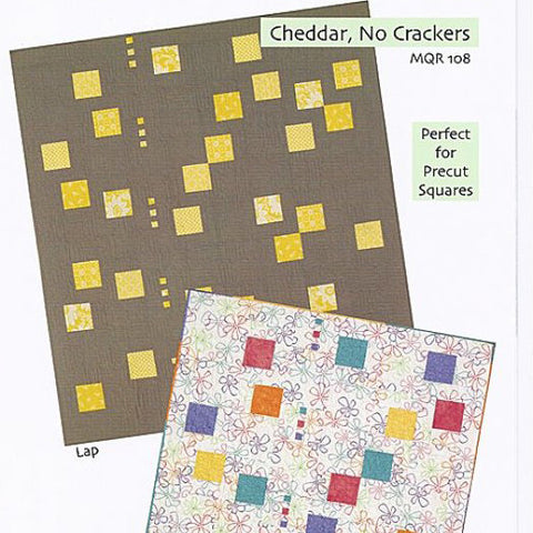 Cheddar No Crackers Quilt Pattern